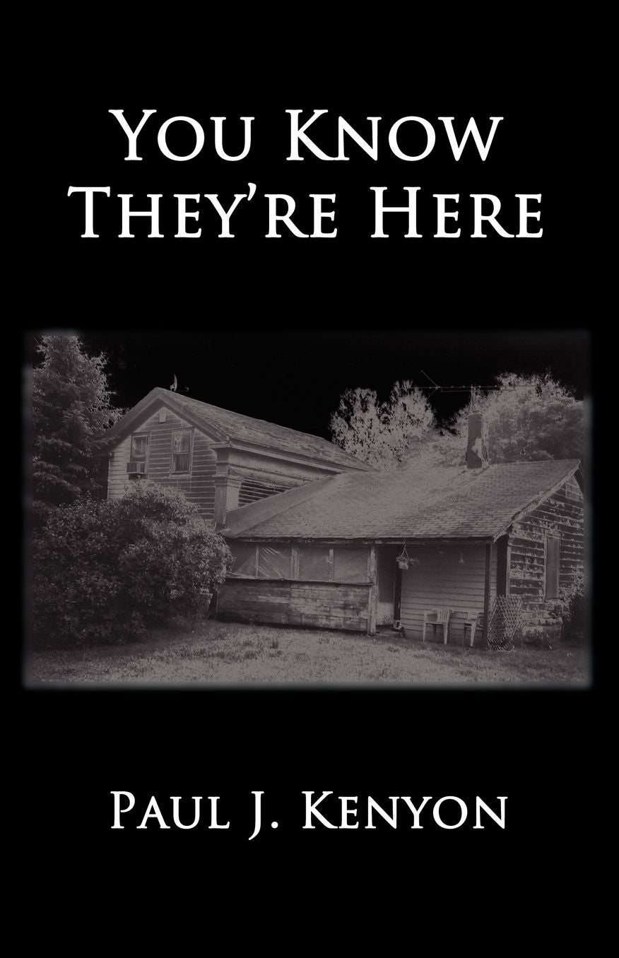 You Know They'Re Here