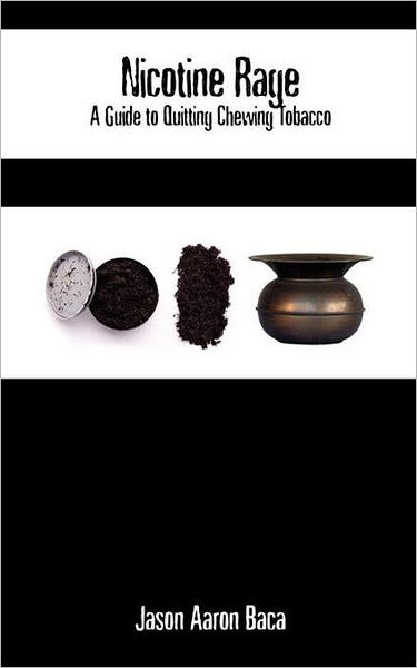 Nicotine Rage: A Guide to Quitting Chewing Tobacco