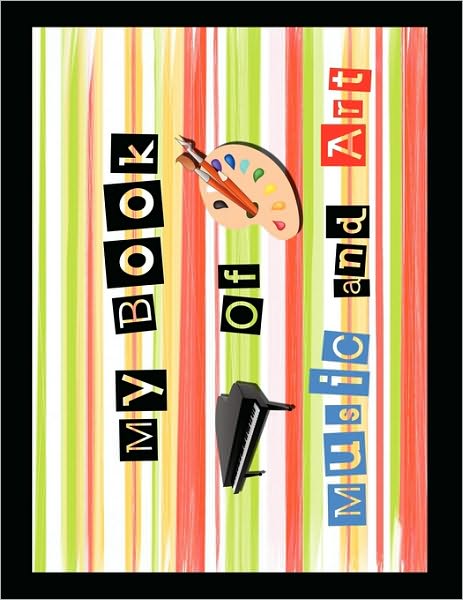 My Book Of Music And Art