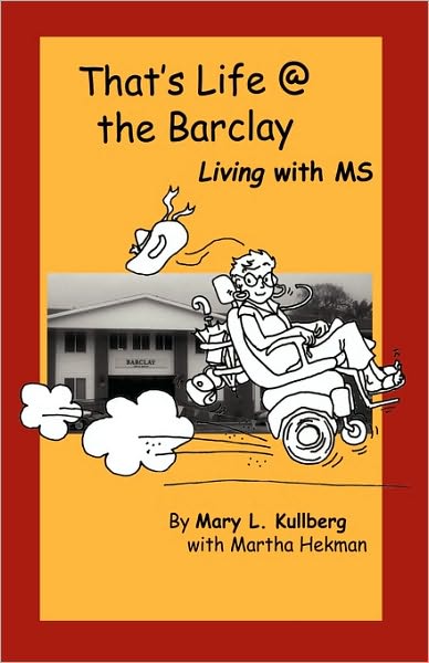 That's Life at the Barclay - Living with MS