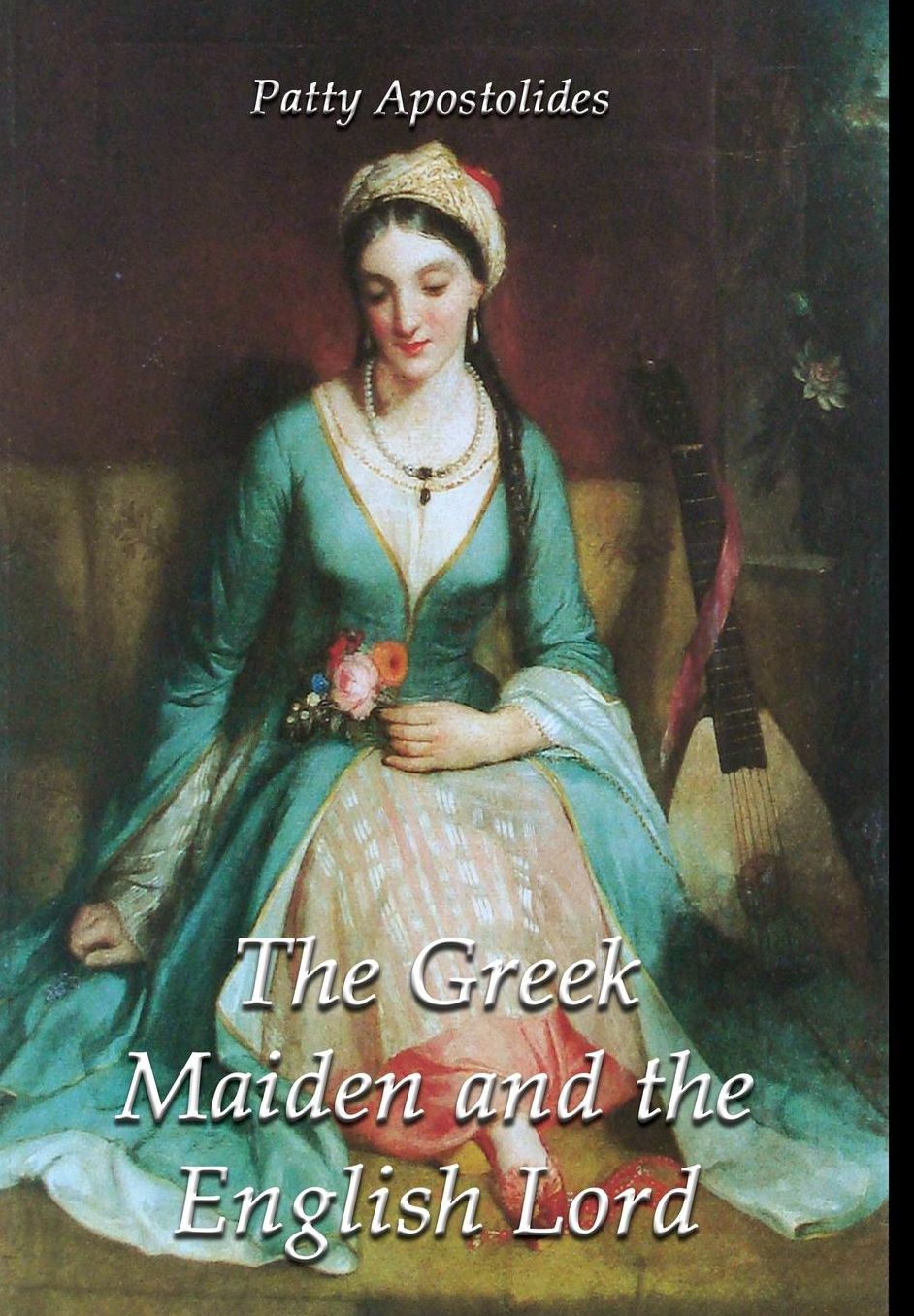 The Greek Maiden And The English Lord