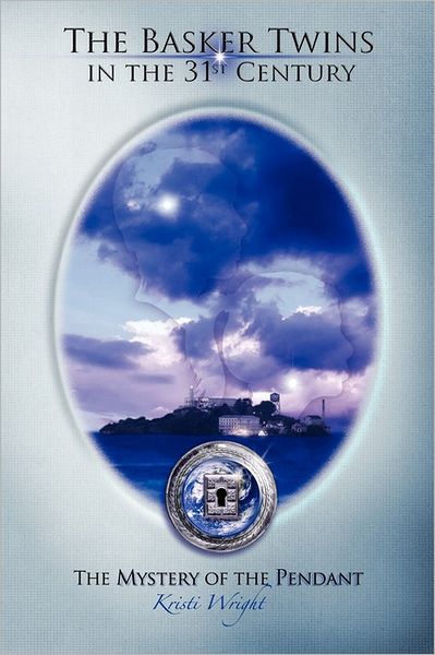 The Basker Twins in the 31st Century - The Mystery of the Pendant - Book 2