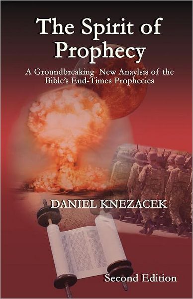 The Spirit Of Prophecy - Second Edition