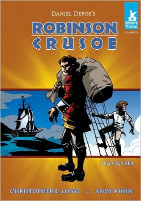 Robinson Crusoe: I Go to Sea