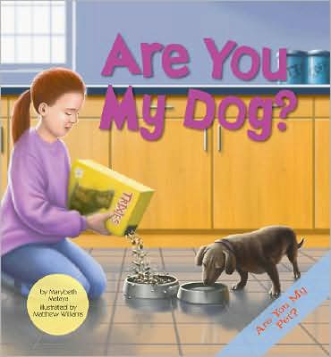 Are You My Dog?