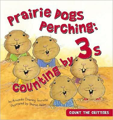 Prairie Dogs Perching: Counting By 3s