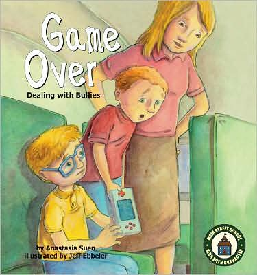 Game Over!: Deating with Bullies
