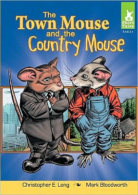 The Town Mouse and the Country Mouse