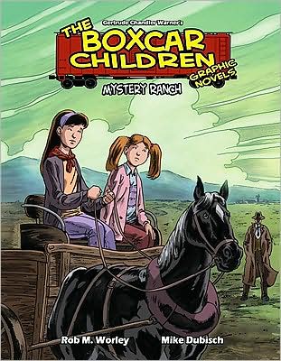 Mystery Ranch (The Boxcar Children Graphic Novels Series #4)