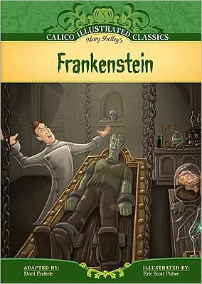 Frankenstein (Calico Illustrated Classics Series)