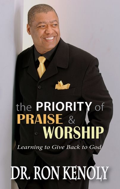 The Priority of Praise and Worship