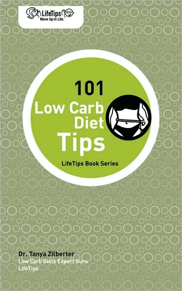 101 Low Carb Diet Tips: LifeTips Book Series
