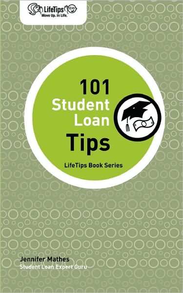 LifeTips 101 Student Loan Tips