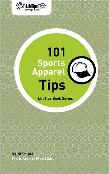 Lifetips 101 Sports Apparel Tips