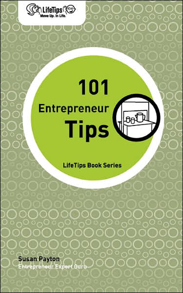 LifeTips 101 Entrepreneur Tips