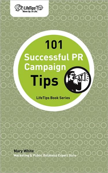 101 Successful Pr Campaign Tips