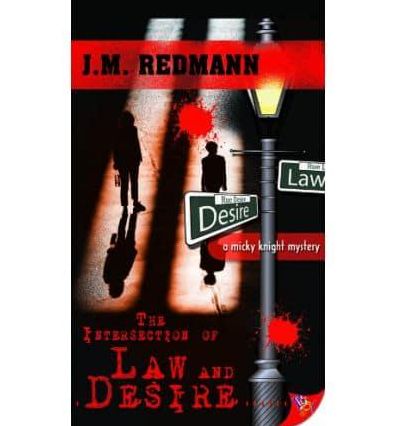 The Intersection of Law and Desire (Micky Knight Series #3)