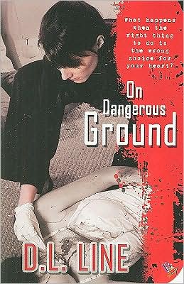 On Dangerous Ground