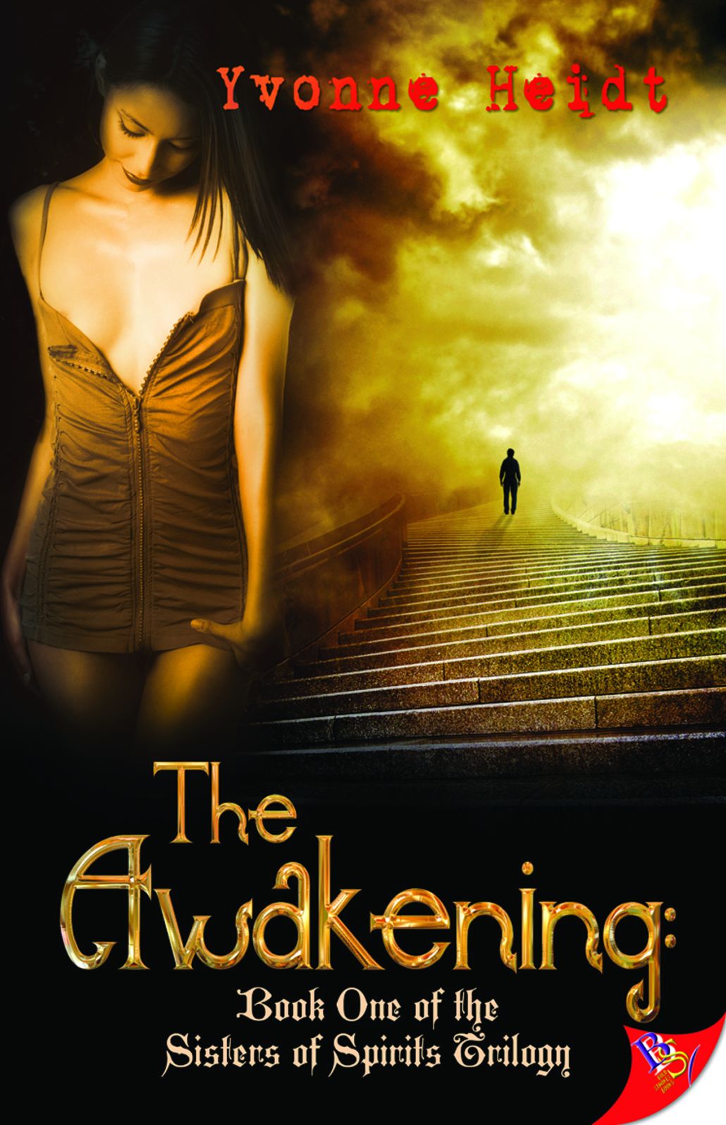 The Awakening: Book One of the Sisters of Spirits Trilogy