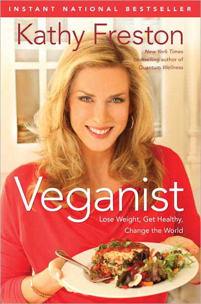 Veganist: Lose Weight, Get Healthy, Change the World