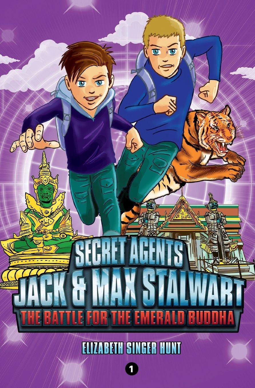 Secret Agents Jack and Max Stalwart: Book 1: The Battle for the Emerald Buddha: Thailand