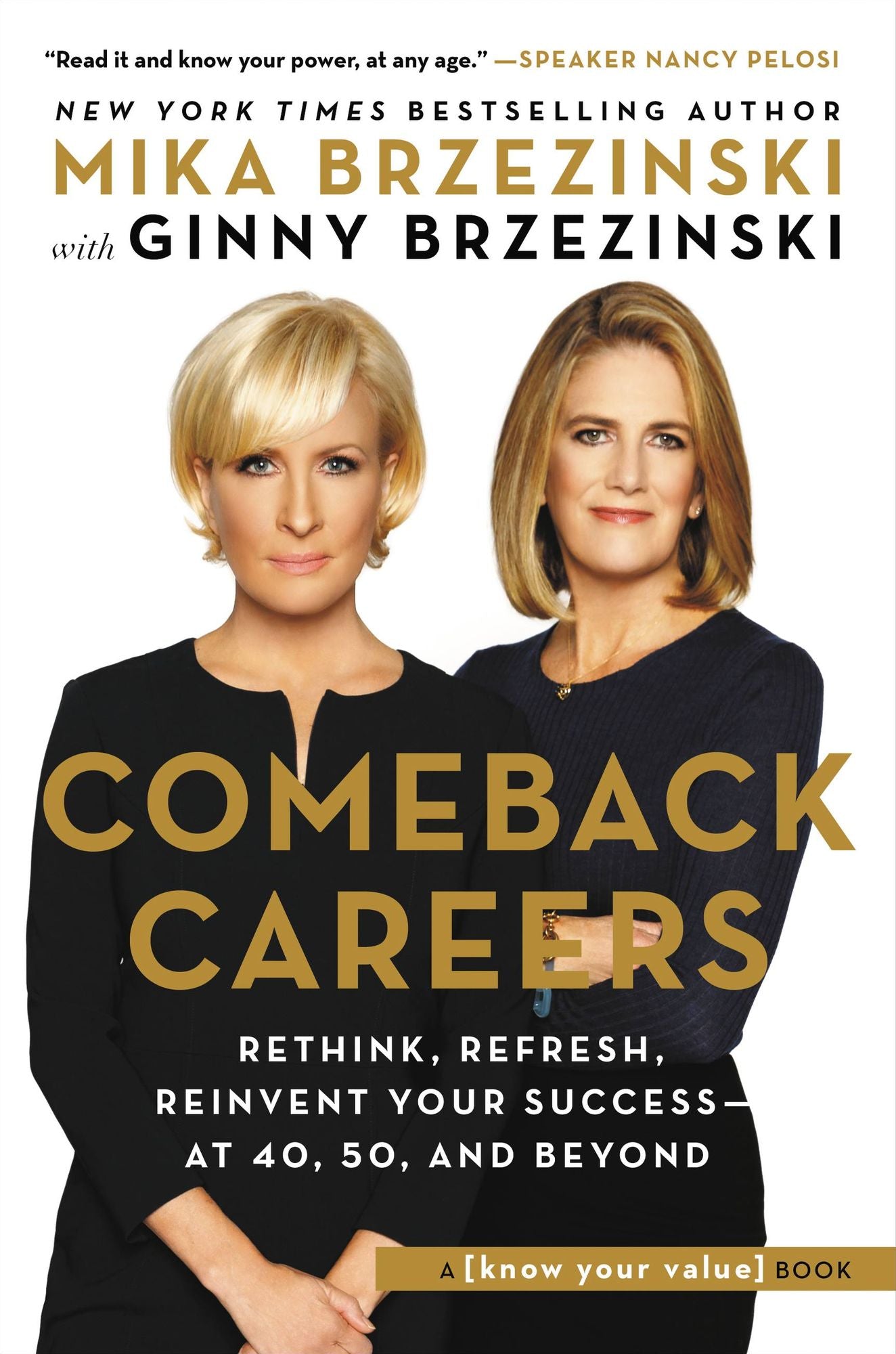 Comeback Careers : Rethink, Refresh, Reinvent Your Success--at 40, 50, and Beyond
