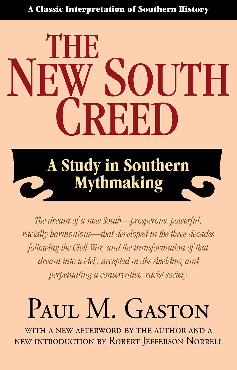 The New South Creed: A Study in Southern Mythmaking