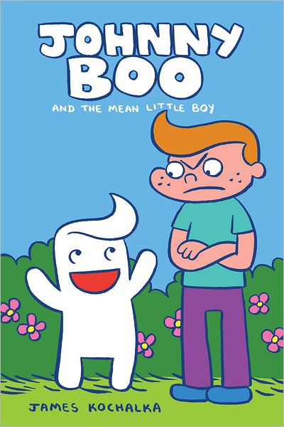 Johnny Boo, Book 4: The Mean Little Boy