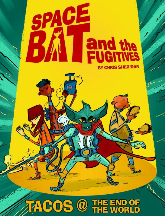 Spacebat and the Fugitives 1 : Tacos
