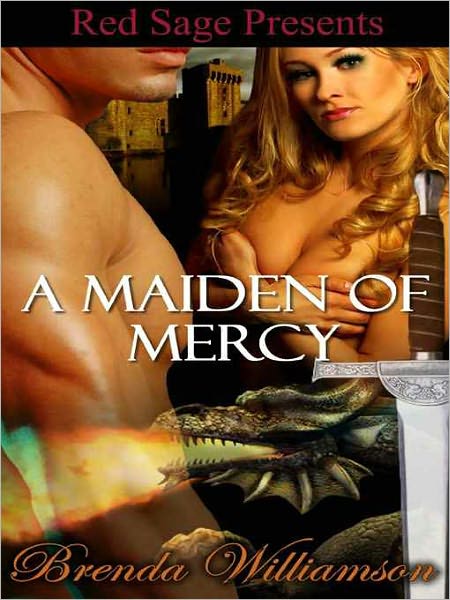 A Maiden Of Mercy: Dragon Fighter Romance Book 2
