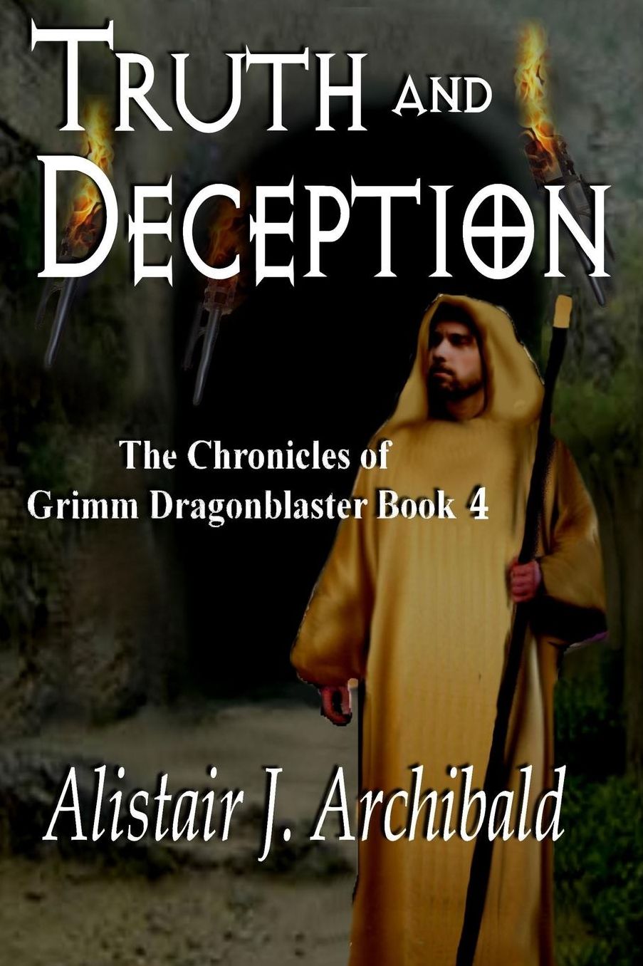 Truth and Deception [the Chronicles of Grimm Dragonblaster Book 4]