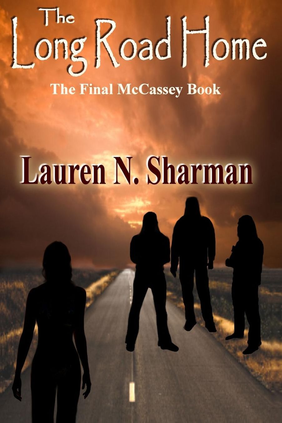 The Long Road Home [the Final Mccassey Book]
