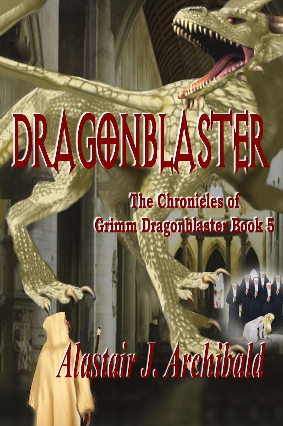 Dragonblaster: The Chronicles of Grimm Dragonblaster