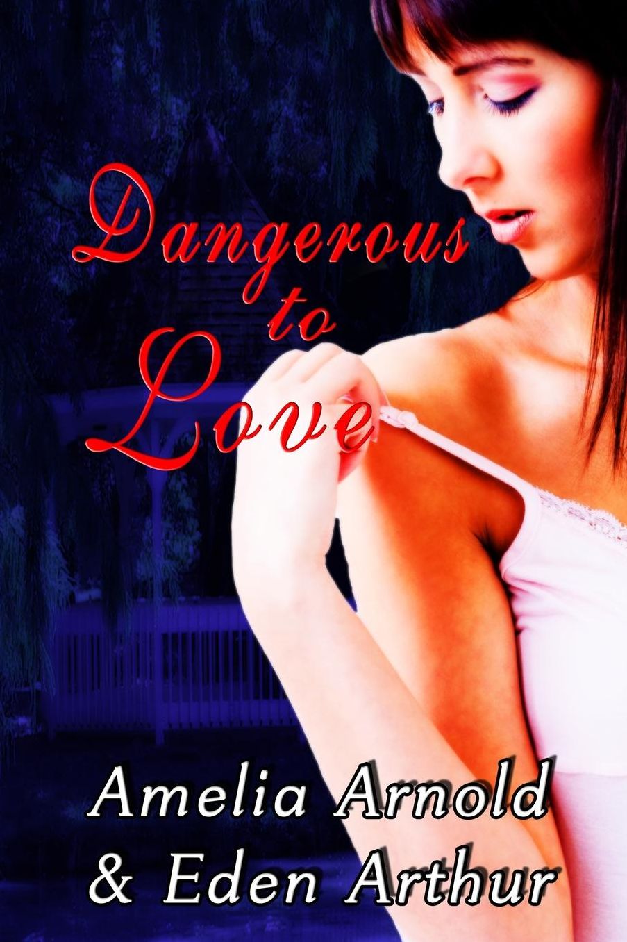 Dangerous to Love