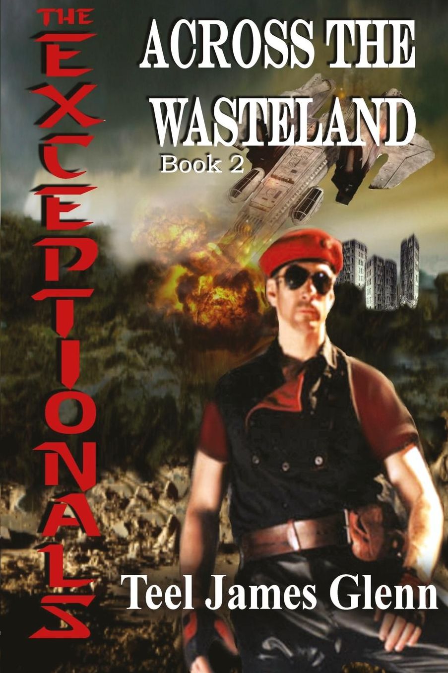 Across the Wasteland [the Exceptionals Book 2]