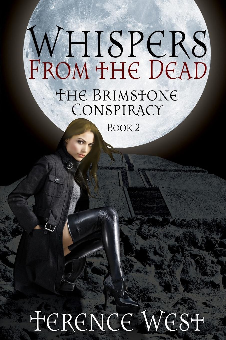Whispers From the Dead: THE BRIMSTONE CONSPIRACY Book 2