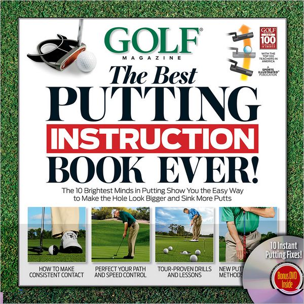 GOLF The Best Putting Instruction Book Ever!