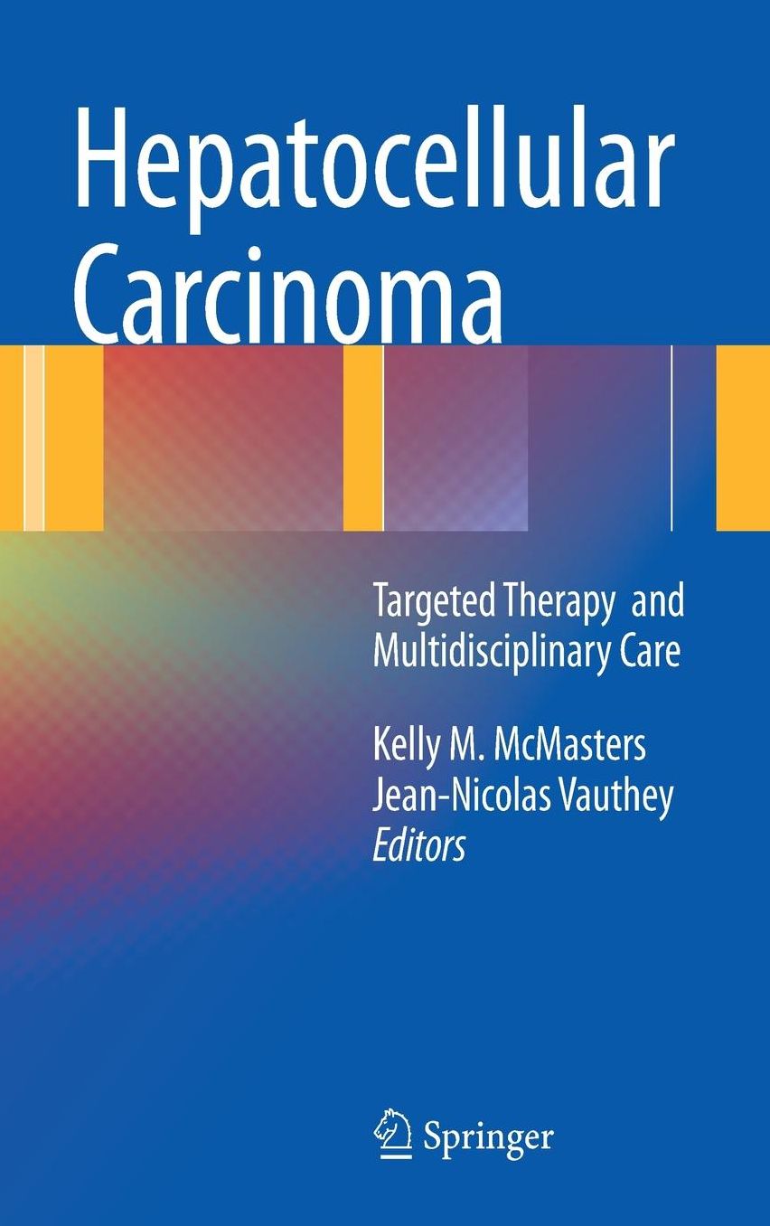 Hepatocellular Carcinoma:: Targeted Therapy and Multidisciplinary Care