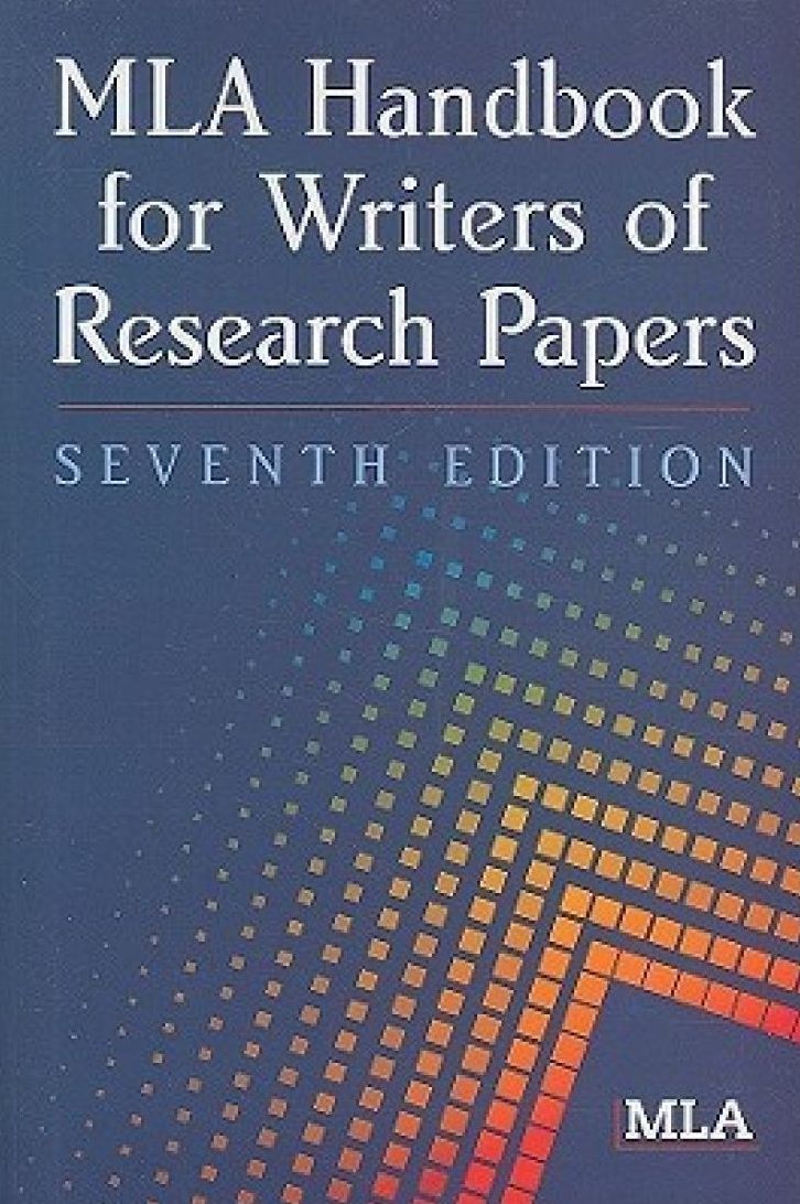 MLA Handbook for Writers of Research Papers