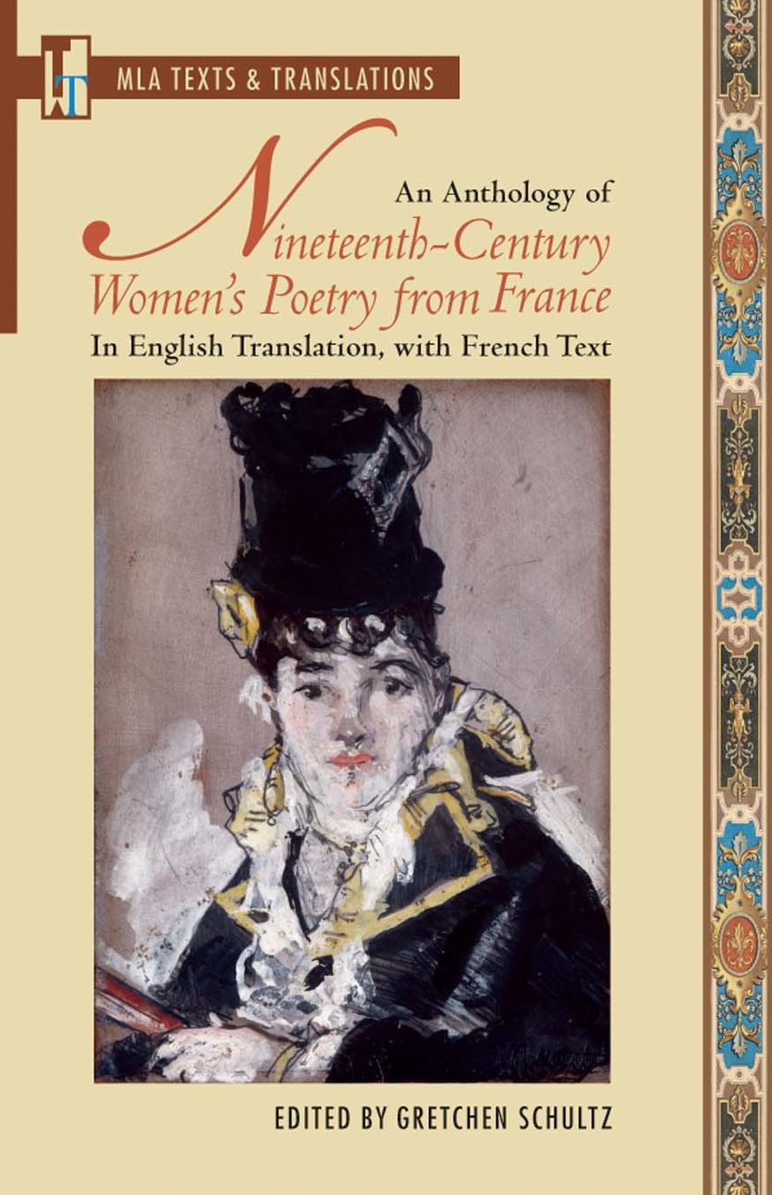 Anthology of Nineteenth-Century Women's Poetry from France: In English Translation, with French Text