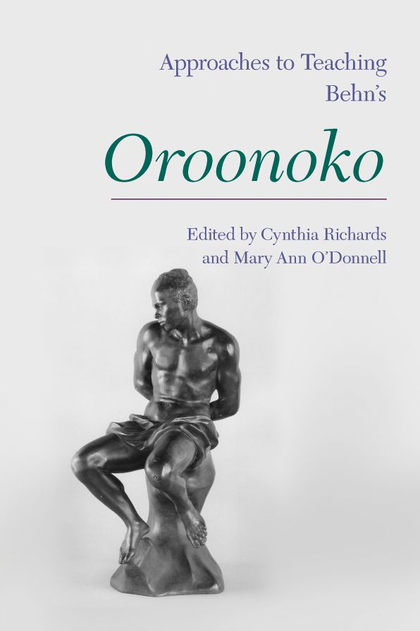 Approaches to Teaching Behn's Oroonoko