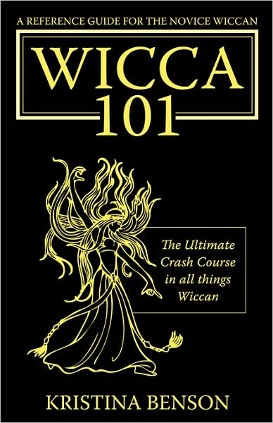 Wicca 101: A New Reference for the Beginner Wiccan: Wicca, Witchcraft, and Paganism: A Solitary Guide for the New Wiccan: Solitary Study for a Beginner: Wicca 101: A New Reference for the Beginner Wiccan: Wicca, Witchcraft, and Paganism: A Solitary Guide