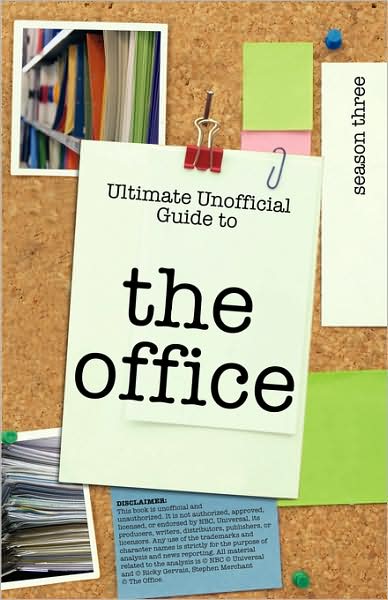 Ultimate Unofficial The Office (Usa) Season Three Guide