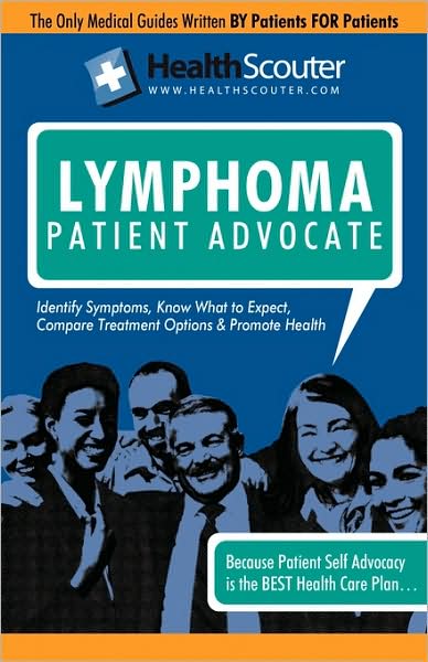 Healthscouter Lymphoma: Signs of Lymphoma and Symptoms of Lymphoma: Lymphoma Patient Advocate