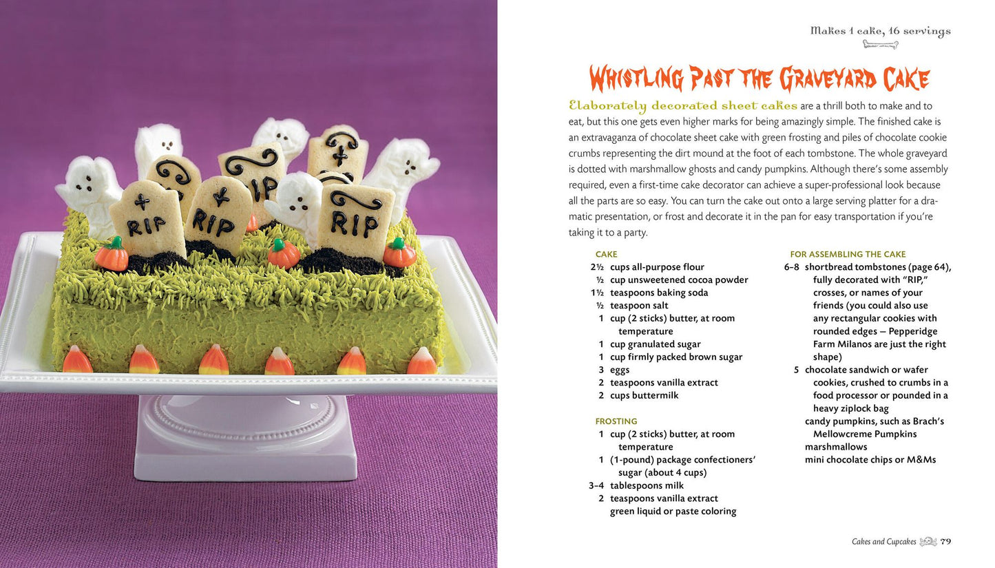 Ghoulish Goodies: Creature Feature Cupcakes, Monster Eyeballs, Bat Wings, Funny Bones, Witches' Knuckles, and Much More!
