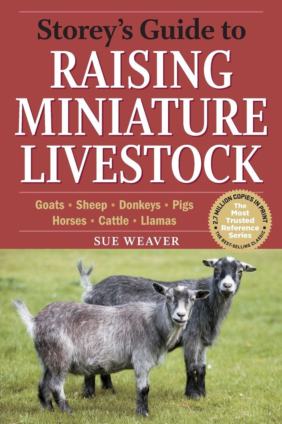 Storey's Guide to Raising Miniature Livestock
