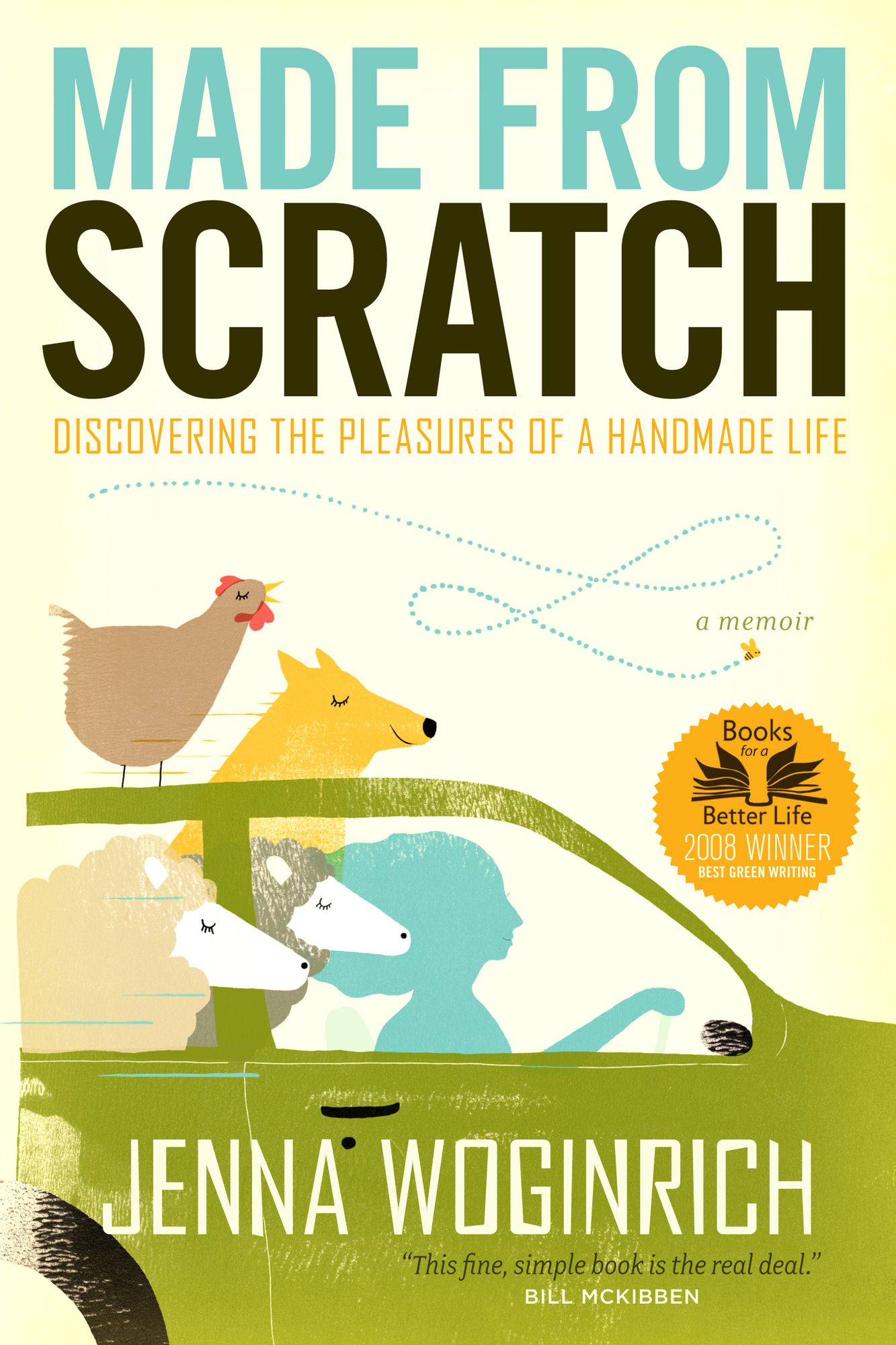 Made from Scratch: Discovering the Pleasures of a Handmade Life