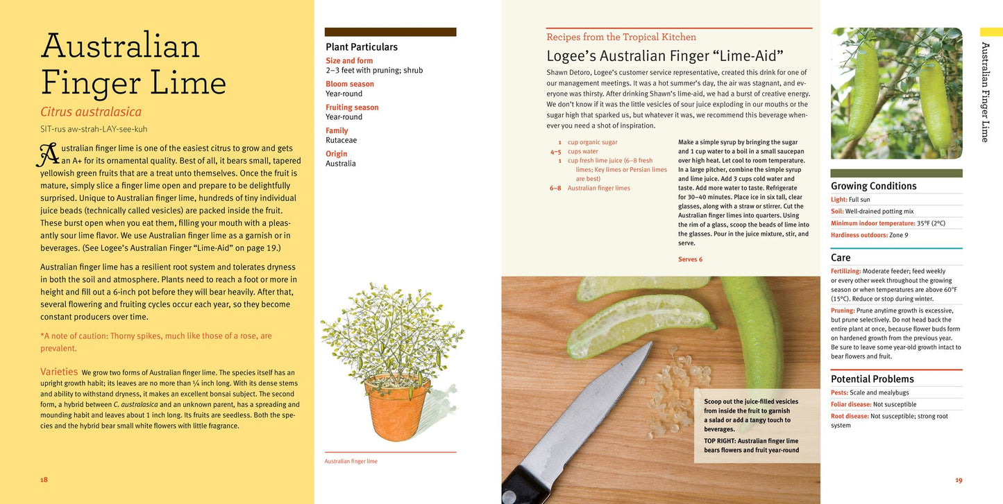 Growing Tasty Tropical Plants in Any Home, Anywhere: (like lemons, limes, citrons, grapefruit, kumquats, sunquats, tahitian oranges, barbados cherries, figs, guavas, dragon fruit, miracle berries, olives, passion fruit, coffee, chocolate, tea, black peppe