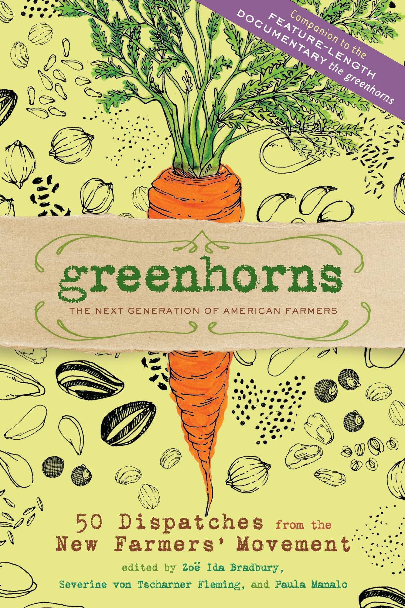Greenhorns: 50 Dispatches from the New Farmers' Movement