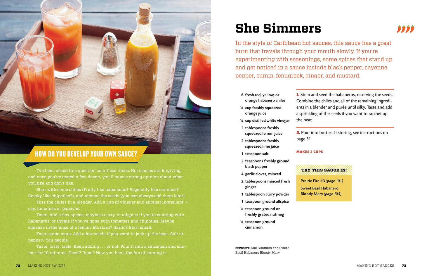Hot Sauce!: Techniques for Making Signature Hot Sauces, with 32 Recipes to Get You Started; Includes 60 Recipes for Using Your Hot Sauces